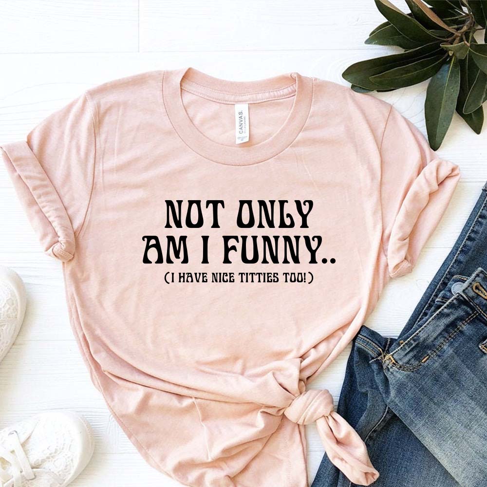 Doja Cat Not Only Am I Funny I Have Nice Titties Too T Shirt