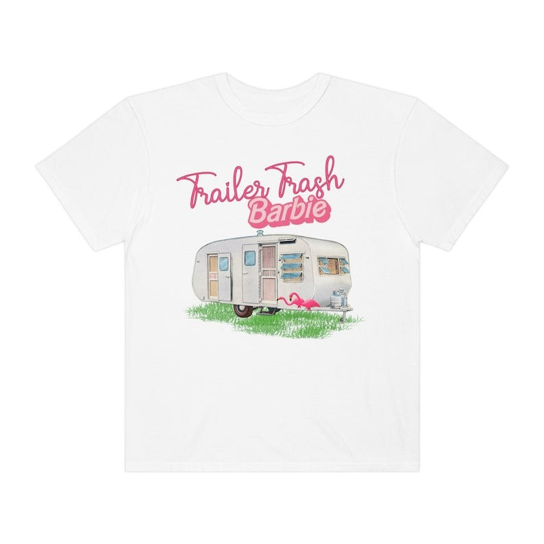 Funny Trailor Trash Barbie Shirt