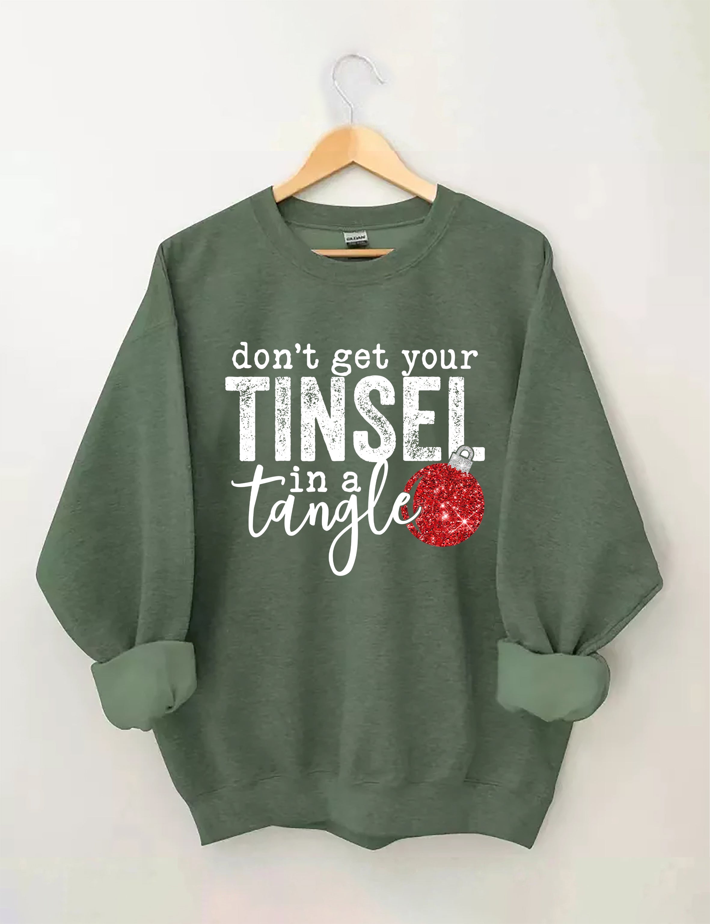Don't Get Your Tinsel In a Tangle Sweatshirt
