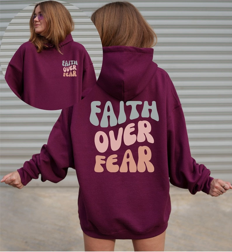 Faith Over Fear Hoodie