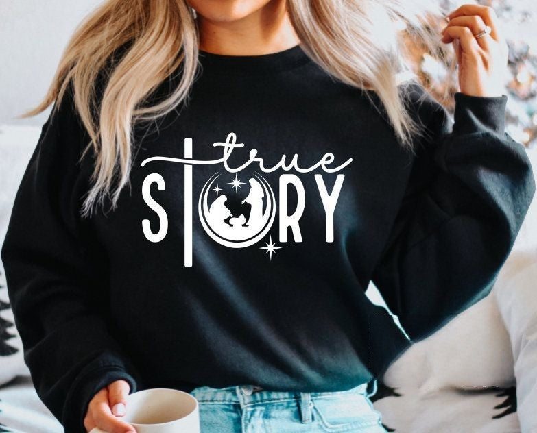True Story Casual Sweatshirt
