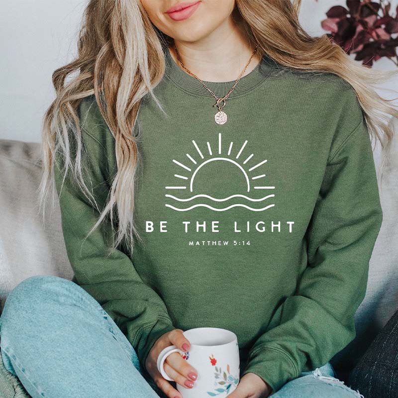 Be The Light Sweatshirt