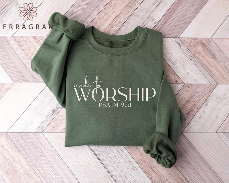 Made to Worship Sweatshirt