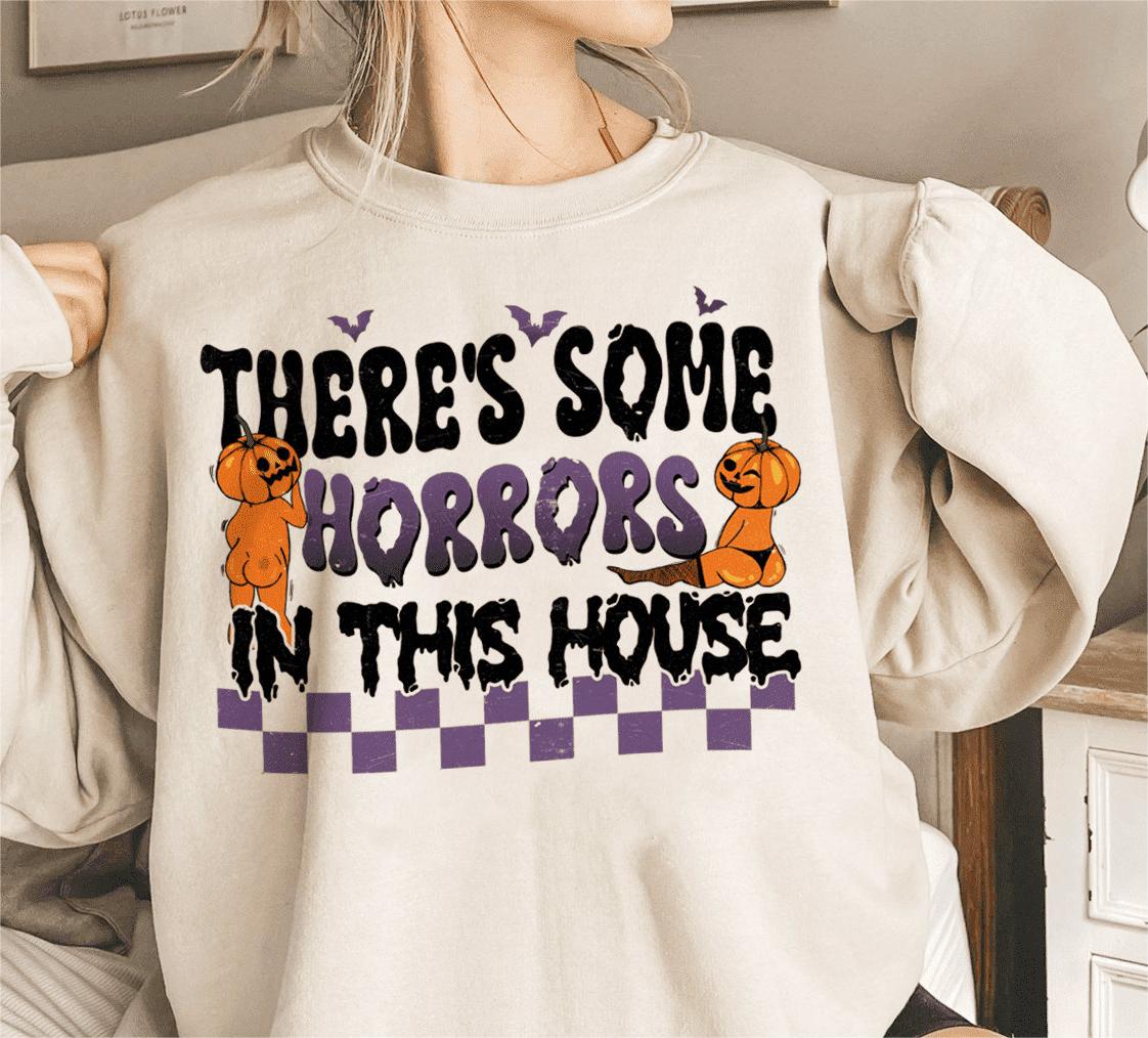There's Some Horrors In This House